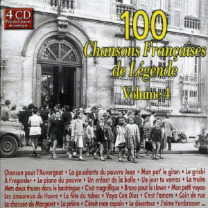 100 Chansons FranÃ§aises de LÃ©gende, Vol. 4