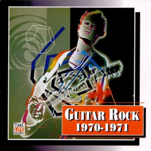 Time Life - Guitar Rock 1970-1971