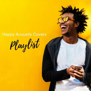 Happy Acoustic Covers Playlist