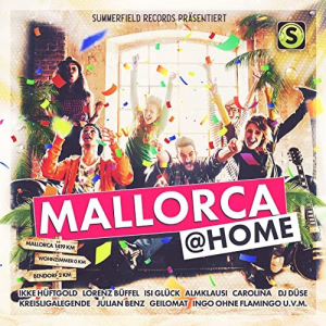 Summerfield Records prÃ¤sentiert: Mallorca @Home