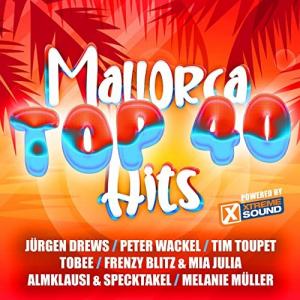Mallorca Top 40 Hits - Powered by Xtreme Sound