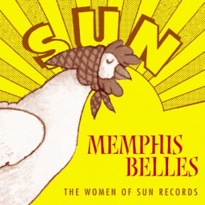 Memphis Belles (The Women Of Sun Records)