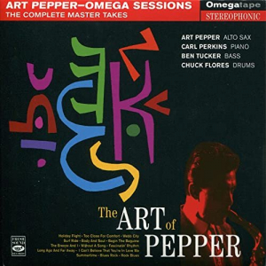 The Art of Pepper - Complete Master Takes of Omega Sessions