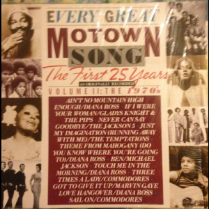 Every Great Motown Song - The First 25 Years Volume II: The 1970s