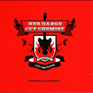Keb Darge and Cut Chemist Present Lost and Found - Rockabilly and Jump Blues
