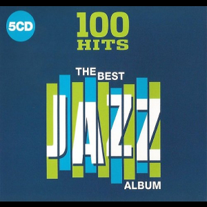 100 Hits - The Best Jazz Album