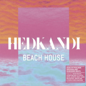 Hed Kandi - Beach House 2017