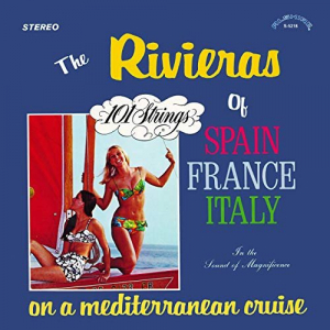 The Rivieras of Spain, France, Italy â€“ On a Mediterranean Cruise (Remastered from the Original Als