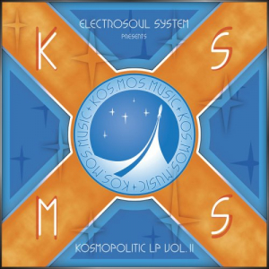 Electrosoul System Presents Kosmopolitic LP Vol.II