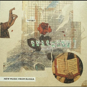 Documen: New Music From Russia - The 80s