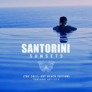 Santorini Sunsets (The Chill-Out Beach Edition)