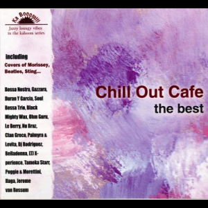 Chill Out Cafe - The Best