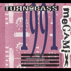Turn Up The Bass Megamix 1991