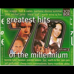 Greatest Hits Of The Millennium 70s Vol.3