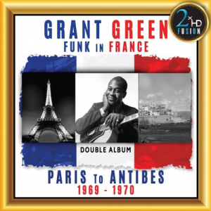 Green: Funk in France - Paris to Antibes (Live - Remastered)