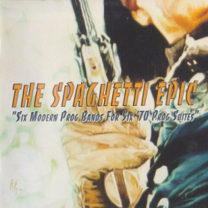 The Spaghetti Epic Six Modern Prog Bands For Six 70 Prog Suites