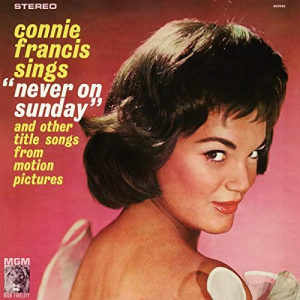 Connie Francis Sings Never On Sunday