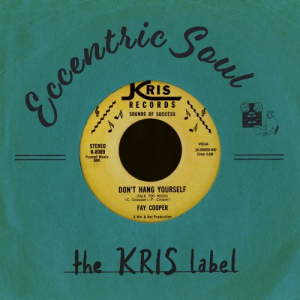 Eccentric Soul: The Kris Label