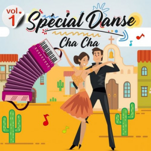 SpÃ©cial Danse - Cha Cha (Volume 1 - 40 titres)