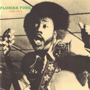 Florida Funk 1968-1975