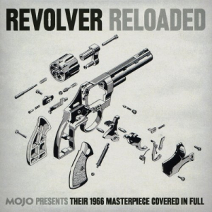 Revolver Reloaded: A Tribute to The Beatles