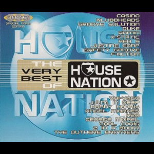 The Very Best Of House Nation