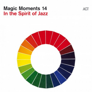 Magic Moments 14 In The Spirit Of Jazz