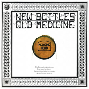 New Bottles Old Medicine (50th Anniversary Edition)