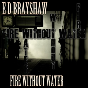 Fire Without Water