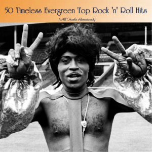 50 Timeless Evergreen Top Rock n Roll Hits