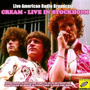 Cream Live in Stockholm (Live)