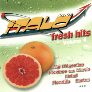 Italo Fresh Hits 2001 Volume 4