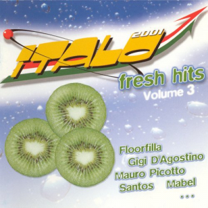 Italo Fresh Hits 2001 Volume 3