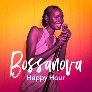 Bossanova Happy Hour