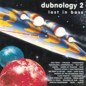 Dubnology 2: Lost In Bass