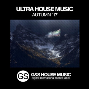 Ultra House Music (Autumn 17)