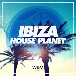 Ibiza House Planet Vol.1