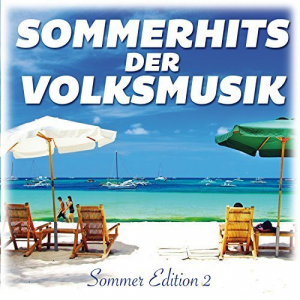 Sommerhits Der Volksmusik (Sommer Edition 2)