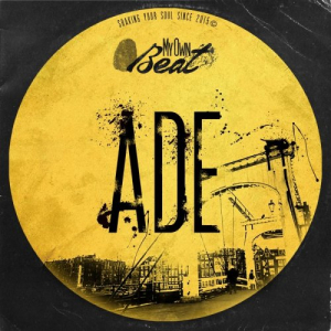 My Own Beat: ADE