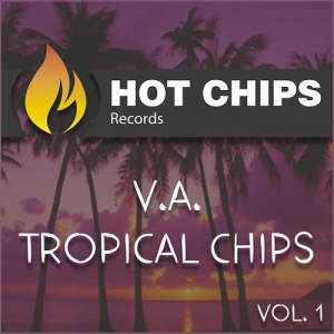 Tropical Chips Vol.1