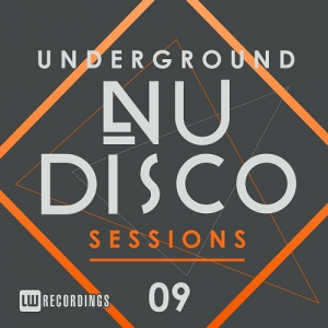 Underground Nu-Disco Sessions Vol. 9