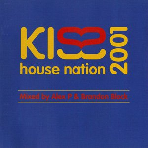 Kiss House Nation 2001