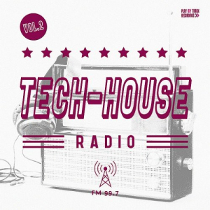 Tech House Radio Vol. 2
