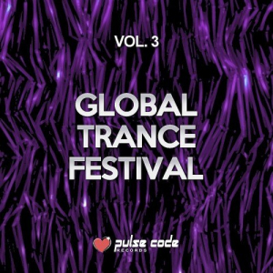 Global Trance Festival Vol. 3