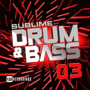Sublime Drum & Bass Vol. 03