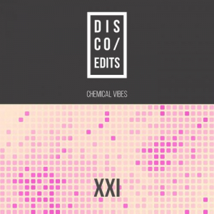 Disco Edits - Vol.XXI