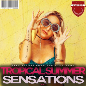 Tropical Summer Sensations Vol. 1