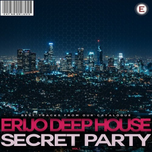 ERIJO Deep House Secret Party Vol.1