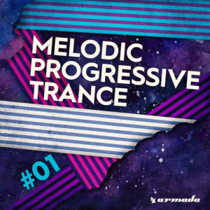 Melodic Progressive Trance #01- Armada Music