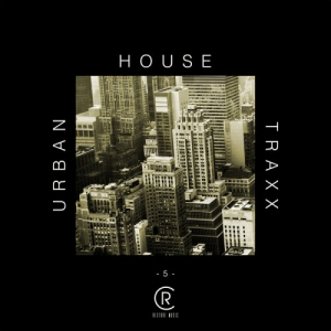 Urban House Traxx Vol. 5
